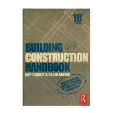Building Construction Handbook By Roy Chudley & Roger Greeno- 10th Edition - Paperback
