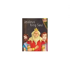 Jealous King Saul:Pegasus Story Book For Children Of Ages 4-10