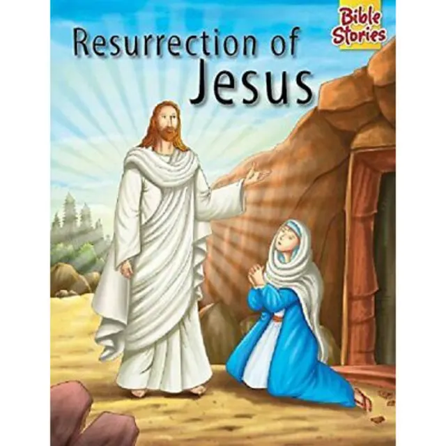 Resurrection Of Jesus Christ: Pegasus Story Book For Children Of Ages 4-10