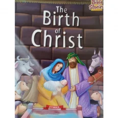The Birth Of Christ: Pegasus Story Book For Children Of Ages 4-10