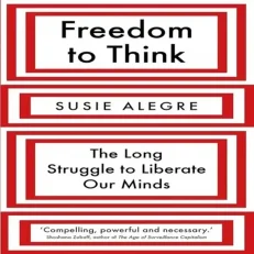 Freedom To Think By Susie Alegre