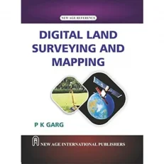 Digital Land Surveying And Mapping By P K Garg