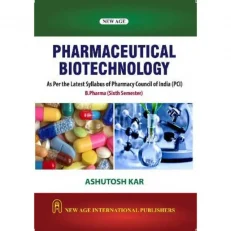 Pharmaceutical Biotechnology By Kar . Ashutosh - 1st Edition - 2023 - Paperback