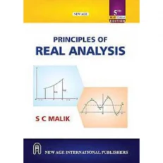 Principles Of Real Analysis By S.c Malik %th Edition - 2022 - Paperback