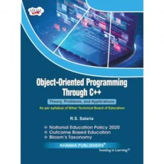 Object-oriented Programming Through C++ By R.S Salaria - 1st Edition 2022