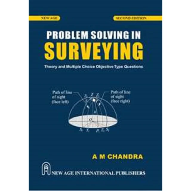 Problem Solving In Surveying :Theory And Multiple Choice Questions (2nd Edition 2019). Paperback