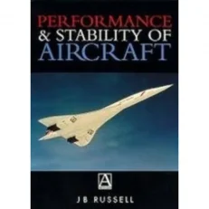 Performance And Stability Of Aircraft By J.b Rusell 1st Edition. Paperback