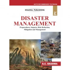 Disaster Management By S.csharma. 2nd Edition. 2022. Paperback