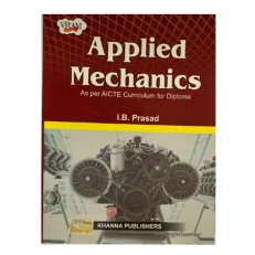 Applied Mechanics By I.b. Prasad. 1st Edition 2021 - Paperback