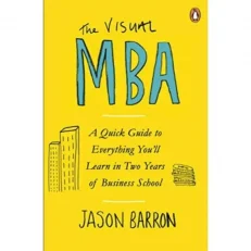 The Visual Mba By Jason Barron