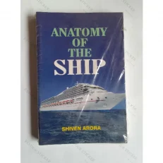 Anatomy Of The Ship By Shiven Arora Paperback. 2014 Edition