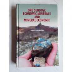 Ore Geology, Economic Minerals And Mineral Economics By Jhansi Rani. Hardcover 2018edition