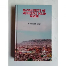 Management Of Municipal Solid Waste By D. Yashwanth Kumar Hardcover 2017