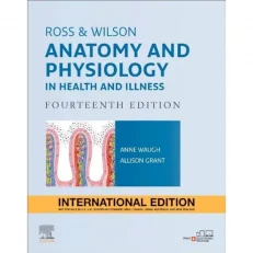 Anatomy & Physiology In Health And Illness By Ross & Wilson 14th Edition, 2023