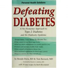Defeating Diabetes By Brenda Davis & Tom Barnard