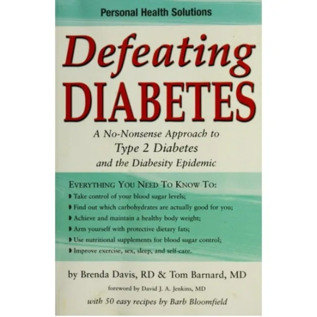 Defeating Diabetes By Brenda Davis & Tom Barnard