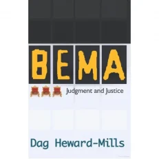 Bema Judgment And Justice By Dag Heward Mills