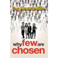 Why Few Are Chosen