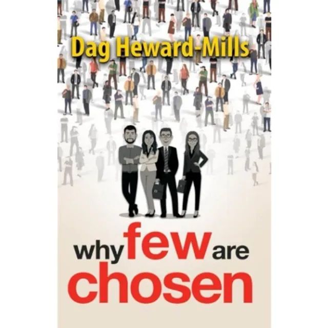 Why Few Are Chosen