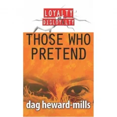 Those Who Pretend By Dag Heward-mills