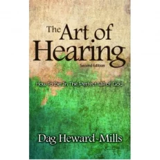 The Art Of Hearing By Dag Heward-mills