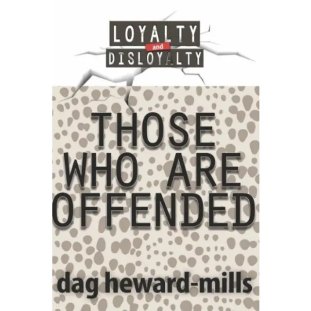 Those Who Are Offended by Dag Heward-Mills