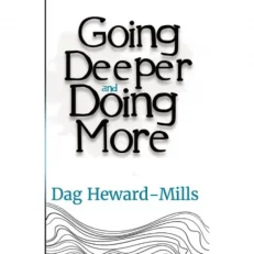 Going Deeper And Doing More