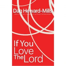 If You Love The Lord by Dag Heward Miils