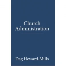 Church Administration By Dag Heward-mills