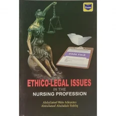 Ethico Legal Issues In The Nursing Profession