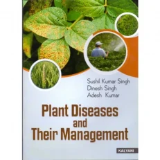 Plant Diseases And Their Management By Sushil Kumar Singh- 2015- Paperback