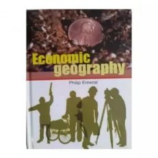 Economic Geography By Philip Emeral - Hardcover
