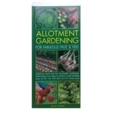 Allotment Gardening For Fabulous Fruits And Vegetables - Hardcover