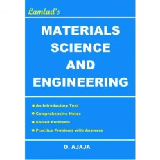 Materials Science And Engineering By O. Ajaja.