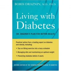 Living With Diabetes By Dr. Draznin's Plan For Better Health Second Edition