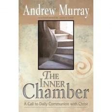 The Inner Chamber By Andrew Murray