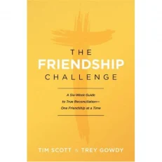 The Friendship Challenge Tim Scott & Trey Gowdy