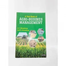 A Text Book Of Agri-busines Management By A c broadway Reprinted 2018