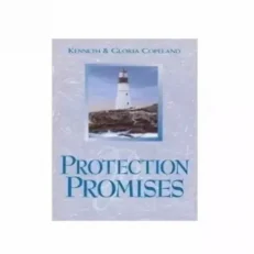 Protection Promises By Kenneth & Gloria Copeland