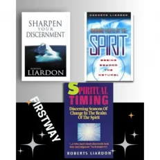 Knowing People By The Spirit / Sharpen Your Discernment / Spiritual Timing By Robert Liardon