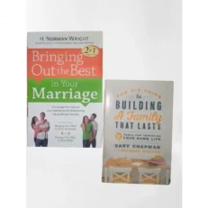 Bringing Out The Best In Your Marriage - The Diy Guide To Building A Family That Last