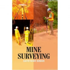 Mine Surveying By Sateyesh Singh - Paperback