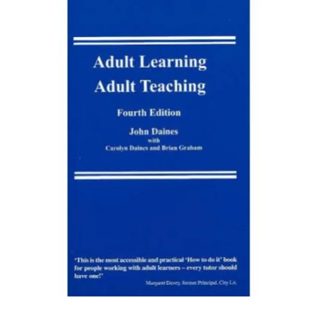 Adult Learning Adult Teaching by John Daines