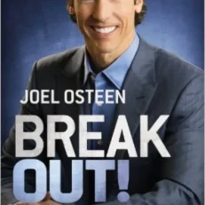 Break Out by Joel Osteen