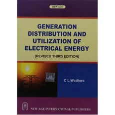 Generation Distribution & Utilization Of Electrical Energy