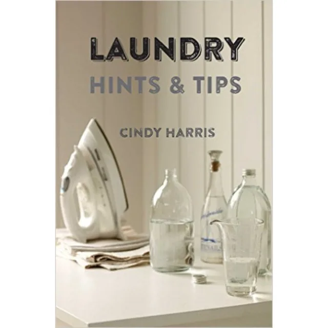 Laundry Hints & Tips by Cindy Harris - Hardcover