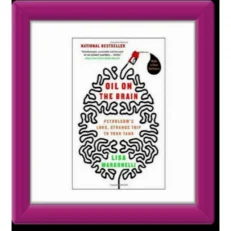 Oil on The Brain : Petroleum's Long Strange Trip to Your Tank