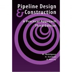 Pipeline Design & Construction: A Practical Approach, Third Edition | Hardcover
