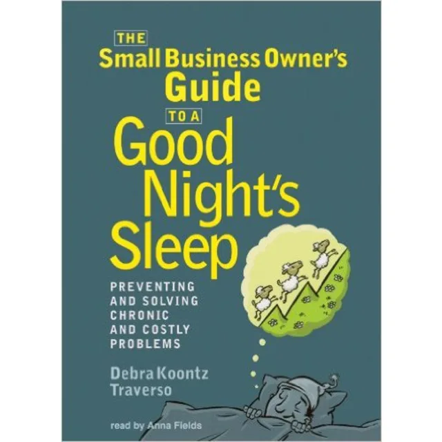 The Small Business Owner's Guide To A Good Night's Sleep